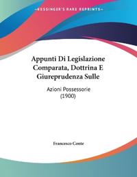 Appunti Di Legislazione Comparata, Dottrina E Giureprudenza Sulle