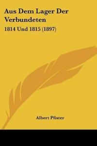 Pfister, A: Aus Dem Lager Der Verbundeten