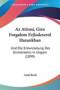 Az Atirasi, Giro Forgalom Fejlodeserol Hazankban