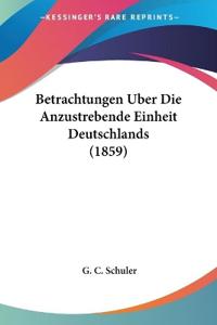 Schuler, G: Betrachtungen Uber Die Anzustrebende Einheit Deu
