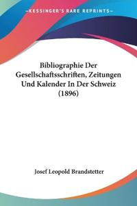 Brandstetter, J: Bibliographie Der Gesellschaftsschriften, Z