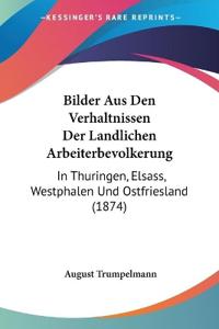 Trumpelmann, A: Bilder Aus Den Verhaltnissen Der Landlichen