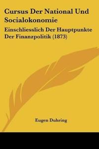 Duhring, E: Cursus Der National Und Socialokonomie