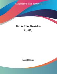 Hettinger, F: Dante Und Beatrice (1883)