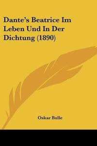 Bulle, O: Dante's Beatrice Im Leben Und In Der Dichtung (189