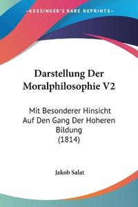 Salat, J: Darstellung Der Moralphilosophie V2