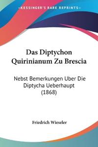 Wieseler, F: Diptychon Quirinianum Zu Brescia