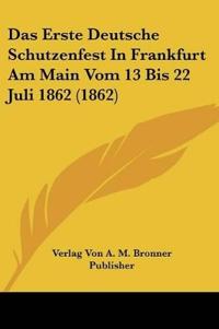 Verlag von A. M. Bronner Publisher: Erste Deutsche Schutzenf
