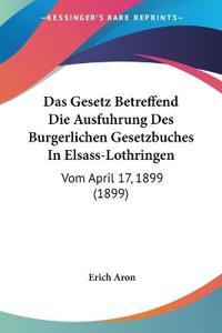 Gesetz Betreffend Die Ausfuhrung Des Burgerlichen Gesetzbuch