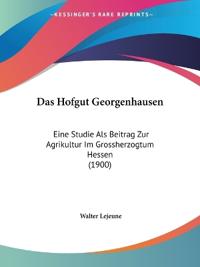 Lejeune, W: Hofgut Georgenhausen