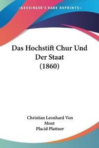 Mont, C: Hochstift Chur Und Der Staat (1860)