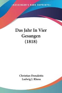 Donaleitis, C: Jahr In Vier Gesangen (1818)