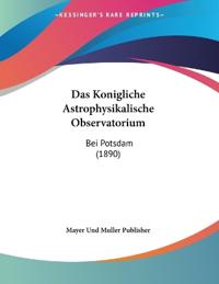 Mayer Und Muller Publisher: Konigliche Astrophysikalische Ob