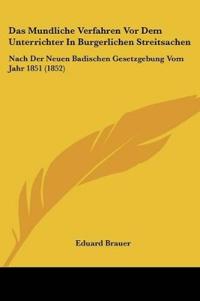 Brauer, E: Mundliche Verfahren Vor Dem Unterrichter In Burge
