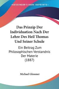 Glossner, M: Prinzip Der Individuation Nach Der Lehre Des He