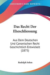 Das Recht Der Eheschliessung