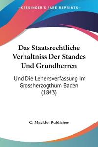 C. Macklot Publisher: Staatsrechtliche Verhaltniss Der Stand