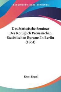 Engel, E: Statistische Seminar Des Koniglich Preussischen St