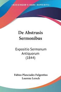 Fulgentius, F: Abstrusis Sermonibus