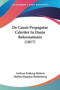 De Causis Propagatae Celeriter In Dania Reformationis (1817)