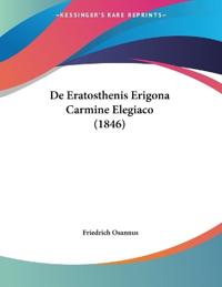 De Eratosthenis Erigona Carmine Elegiaco (1846)