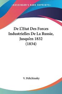 De L'Etat Des Forces Industrielles De La Russie, Jusqu'en 1832 (1834)