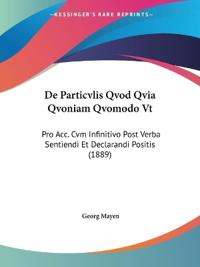 De Particvlis Qvod Qvia Qvoniam Qvomodo Vt