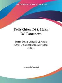 Della Chiesa Di S. Maria Del Pontenovo