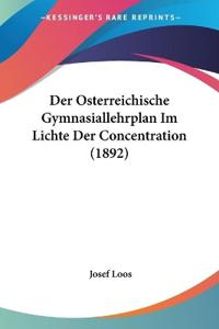 Osterreichische Gymnasiallehrplan Im Lichte Der Concentratio