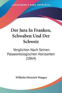 Waagen, W: Jura In Franken, Schwaben Und Der Schweiz
