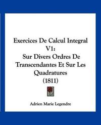 Legendre, A: Exercices de Calcul Integral V1