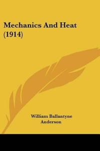 Mechanics And Heat (1914)