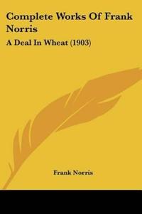 Complete Works Of Frank Norris