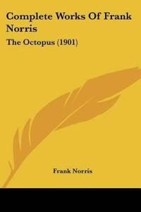 Complete Works Of Frank Norris