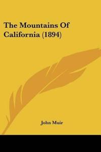 The Mountains Of California (1894)