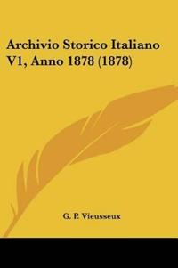 Archivio Storico Italiano V1, Anno 1878 (1878)