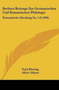 Maass, A: Berliner Beitrage Zur Germanischen Und Romanischen
