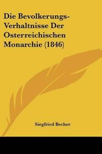 Becher, S: Bevolkerungs-Verhaltnisse Der Osterreichischen Mo