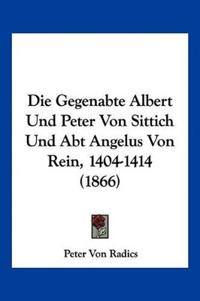 Radics, P: Gegenabte Albert Und Peter Von Sittich Und Abt An