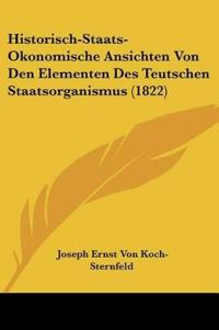 Koch-Sternfeld, J: Historisch-Staats-Okonomische Ansichten V