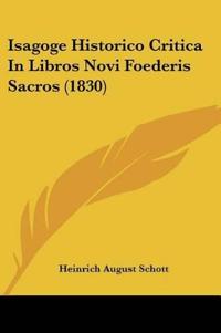 Isagoge Historico Critica In Libros Novi Foederis Sacros (1830)