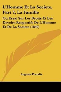 L'Homme Et La Societe, Part 2, La Famille