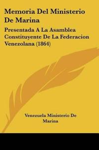 Memoria Del Ministerio De Marina