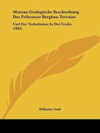 Gobl, W: Montan-Geologische Beschreibung Des Pribramer Bergb