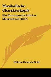 Musikalische Charakterkopfe