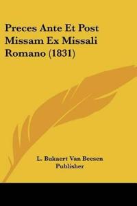 Preces Ante Et Post Missam Ex Missali Romano (1831)