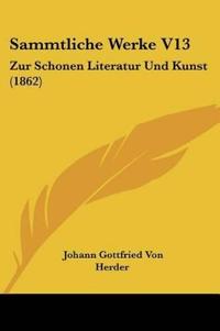 Herder, J: Sammtliche Werke V13