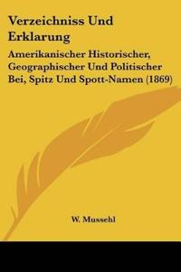 Mussehl, W: Verzeichniss Und Erklarung