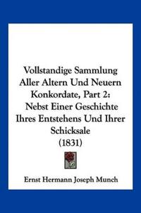 Munch, E: Vollstandige Sammlung Aller Altern Und Neuern Konk