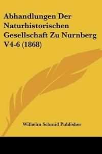 Wilhelm Schmid Publisher: Abhandlungen Der Naturhistorischen